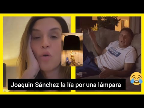 🤣 Monumental cabreo de Joaquín Sánchez por la lámpara que compra su mujer Susana