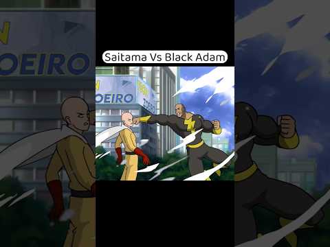 Saitama Vs Black Adam (Rock) #anime #edit #video #shorts #viralvideo #viralshorts #popular #saitama