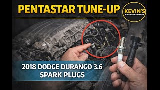 2016–2020 Dodge Durango 3.6 Tune-Up | The Pentastar Access Problem Explained
