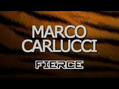 Marco Carlucci - Fierce (Radio Mix)