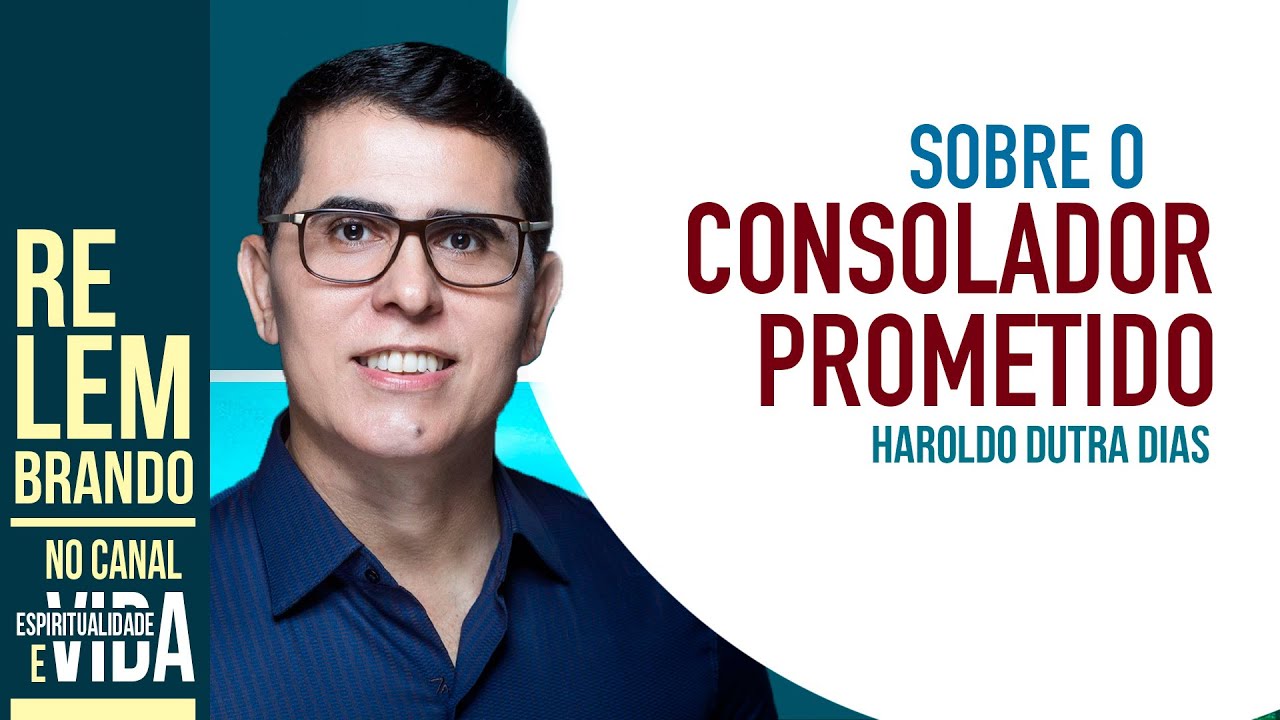 SOBRE O CONSOLADOR PROMETIDO