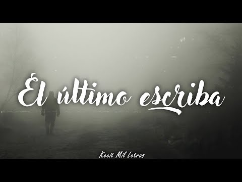 CISKOR CISK - El último escriba (Letra)