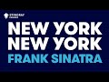New York, New York in the style of Frank Sinatra ...