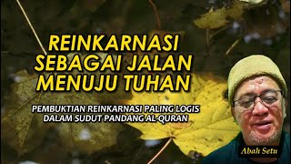 Download lagu Reinkarnasi adalah satu-satunya jalan menuju Tuhan #abahsetu #makrifat #allah #reinkarnasi mp3