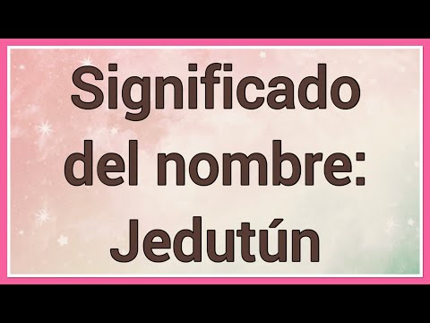 Nombre : Jedutún Significado y versículo bíblico