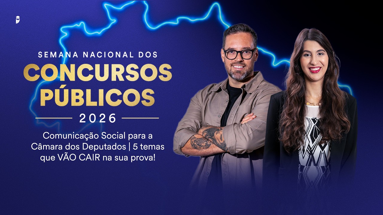 Comunicação Social para Câmara dos Deputados: 5 Temas que VÃO CAIR na Prova - Semana Nacional 2026
