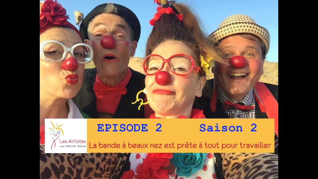 2 - La bande à beaux nez est prête à tout pour travailler. Episode 2 - Saison 2