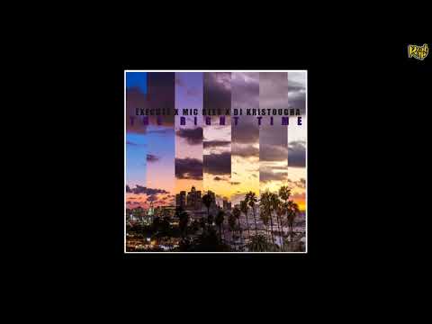 Execute x Mic Bles – The Right Time