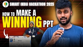 SIH 2025 Winning PPT Strategy 🚀 | How to Crack Smart India Hackathon with AI Tools