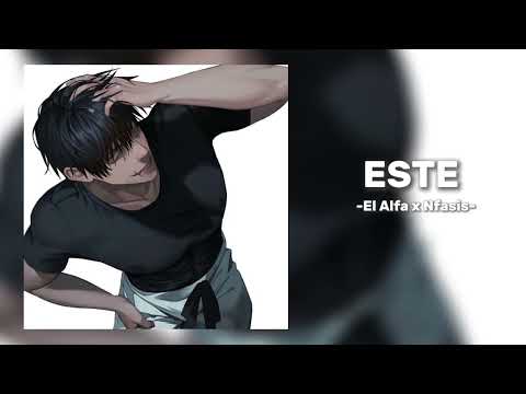ESTE  - El Alfa "El Jefe" x Nfasis
