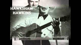 Hawkshaw Hawkins  Silver Threads And Golden Needles with Jerry Byrd on steel guitar