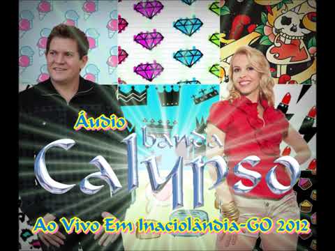 Show Completo Banda Calypso Ao Vivo Em Inaciolandia/GO (2012)