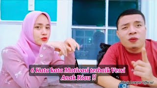 Download lagu Enam ( 6 ) Kata kata motivasi terbaik versi anak riau mp3