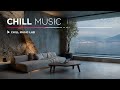 Chillstep And Future Garage Mix Focus Music For Work