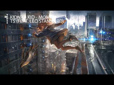 Kidnap Kid - Moments (feat. Leo Stannard)