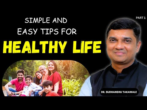 Begin Your Healthy Living Journey: Tips & Advice |Ep-1|Dr.Sudhanshu Takawale #health  #healthylife