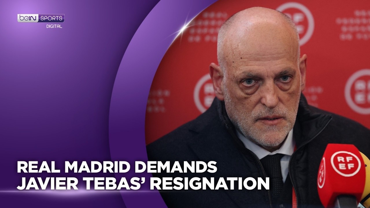 Real Madrid Demands Javier Tebas’ Resignation After Controversial Remarks | beIN SPORTS USA