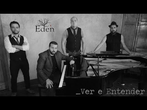 EDEN - Ver e Entender  [ OFFICIAL VIDEO ]
