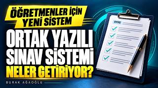 MEB Yeni Ortak Yazılı Sınav Sistemi (OYSS) Nedir? | Öğretmenler İçin