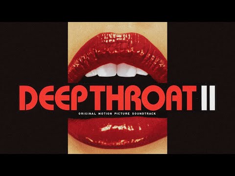 Deep Throat - Part II (1974) - Original Motion Picture Soundtrack ☆☆☆☆☆