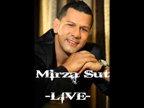 Mirza Sut - Tuzna Prico Moja - LIVE