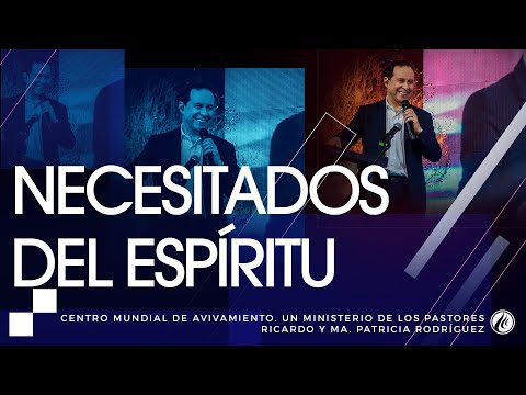 #122 Necesitados del Espíritu - Pastor Ricardo Rodríguez
