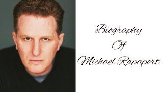 Who is Michael Rapaport