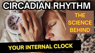 Unlocking the SECRETS of Your INTERNAL CLOCK: Circadian Rhythms Explained!