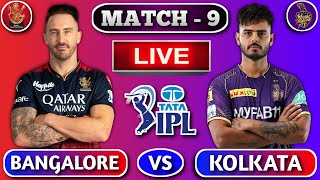 🔴Live: Bangalore Vs Kolkata | KKR VS RCB Live Cricket Match Today | TATA IPL 2023 LIVE