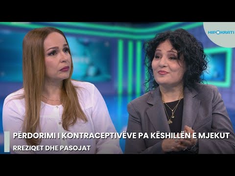 Përdorimi i kontraceptivëve pa këshillën e mjekut, rreziqet dhe pasojat - Hipokrati
