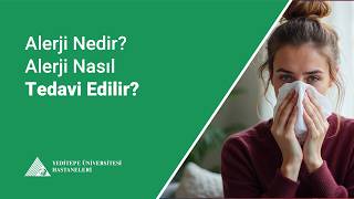 Alerji Nedir? Alerji Nasıl Tedavi Edilir? I Prof.Dr. Yavuz Selim Pata