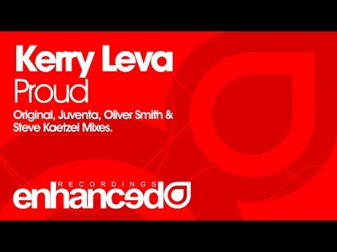 Kerry Leva - Proud (Steve Kaetzel Remix) [OUT NOW]