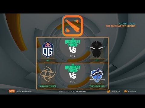 [RU] Vega vs NiP | OG vs TFT | Bo2 | The Bucharest Minor by @Tekcac