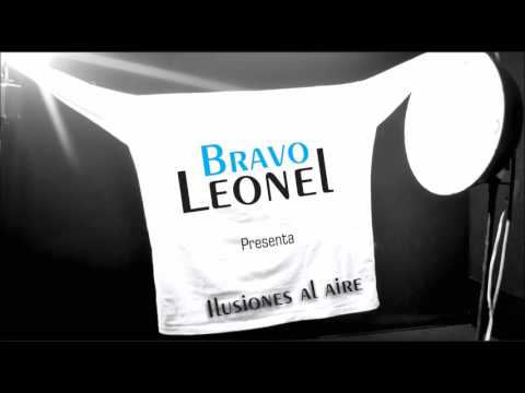 Leonel Bravo - Ilusiones al aire