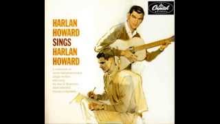 Harlan Howard  - Pretty Good Shape