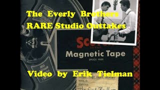 Everly Brothers VERY RARE OUTTAKES- (Till) I Kissed You