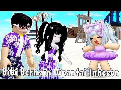 BIBI PLAYED AT INCHEON BEACH FOR THE FIRST TIME, ALL THE SAND WAS WHITE ||BLOXBURG🏡ROBLOX INDONESIA