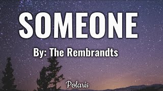 The Rembrandts - SOMEONE - (w/lyrics) |Polaris Music Collection 🎶