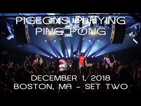 Pigeons Playing Ping Pong: 2018-12-01 - Paradise Rock Club; Boston, MA (Set 2) [8-Cam/HD60p]