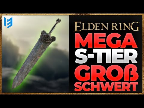 S-TIER GROßSCHWERT für DEINEN STÄRKE BUILD - Hol dir dieses Großschwert in Elden Ring!