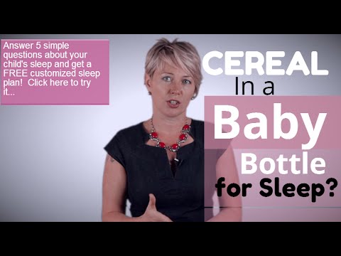 Will Putting Cereal In My Baby's Bottle Help Her Sleep?