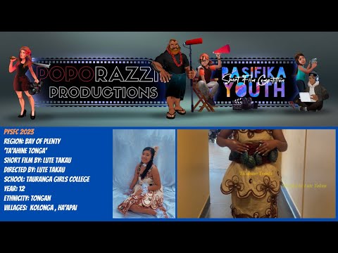 PYSFC 2023 - Ta'ahine Tonga - A film by Lute Takau - Tauranga Girls College