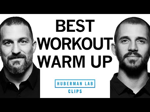 What's the Best Way to Warm Up for a Workout? | Dr. Andy Galpin & Dr. Andrew Huberman