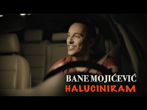 BANE MOJICEVIC - HALUCINIRAM (OFFICIAL VIDEO) HD