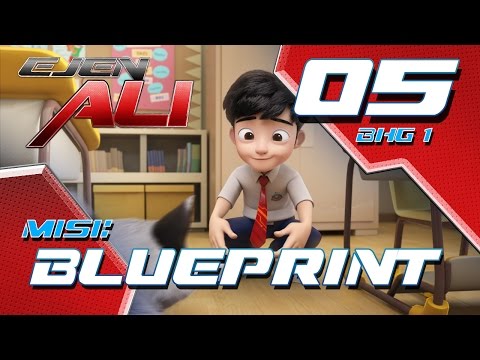 Ejen Ali (Episod 5 Bhg 1) - Misi : BLUEPRINT