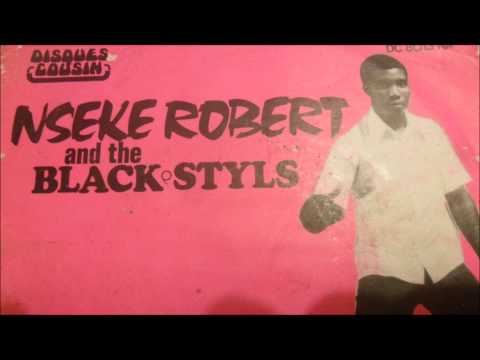 Nseke Robert and the Black-Styls - Manye (Disques Cousin 1977)