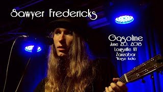 Sawyer Fredericks  Gasoline June 20, 2018  Zanzabar