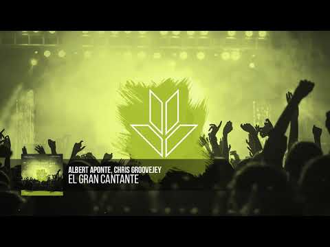 El Gran Cantante - Albert Aponte, Chris Groovejey (Original Mix)