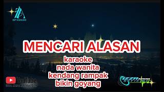 Download lagu MENCARI ALASAN - Karaoke Nada Wanita | Full Lirik HD Audio Jernih (Viral 2026) mp3 Download lagu MENCARI ALASAN - Karaoke Nada Wanita | Full Lirik HD Audio Jernih (Viral 2026) mp3
