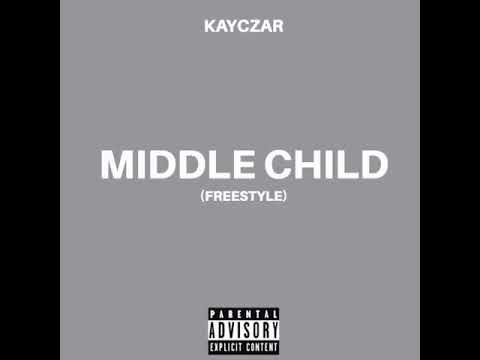 Kayczar - Middle Child (Freestyle)